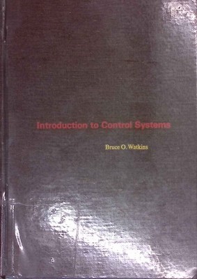 Introduction to Control Systems. Macmillan Series in Applied Systems Science. Wa