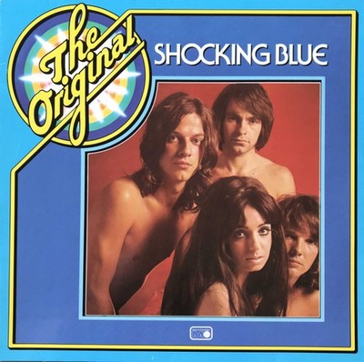 Shocking Blue - The Original Shocking Blue - LP Comp RE RP