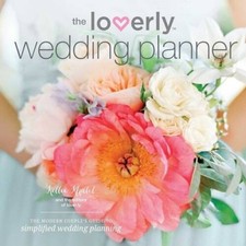 Loverly Wedding Planner: The Modern Couple's Guide to Simplified Wed - VERY GOOD