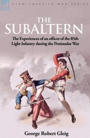 G. R. Gleig | The Subaltern | Taschenbuch | Englisch (2009) | Leonaur