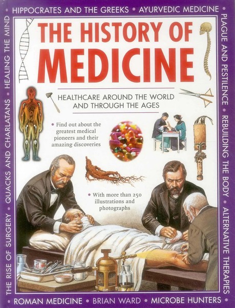The History Of Medicine | Ward Brian | Englisch | Buch | Gebunden | 2016-image