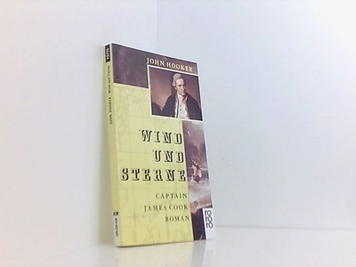 Wind und Sterne. Captain James Cook. Roman. Captain James Cook ; Roman Hooker, J