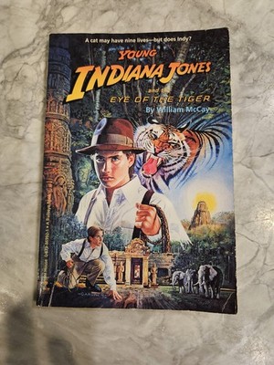 Young Indiana Jones and the Eye of the Tiger by William McCay  1st Edition Rare