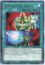 Yugioh - Everlasting Alloy LED7-EN037 1st Edition - Legendary Duelists: Rage of