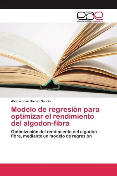 ÁLvaro José GóMez Osorio | Modelo De RegresióN Para Optimizar El Rendimiento...-image