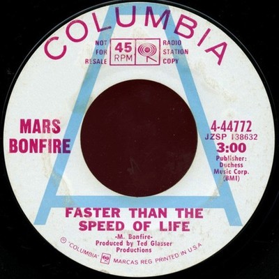Mars Bonfire - Faster Than The Speed Of Life / She, 7'', (Vinyl)