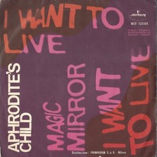 DISCO 45 GIRI                 APHRODITE'S CHILD – I WANT TO LIVE / MAGIC MIRROR