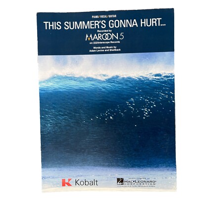 This Summers Gonna Hurt Sheet Music Piano Vocal Guitar Maroon 5 New Hal Leonard