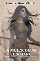 Antonia Moser-GarcíA | La Mujer De Mi Hermano | Taschenbuch | Spanisch (2026)