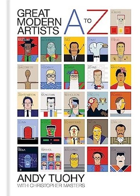 A-Z Great Modern Artists (A-Z Great Modern series) By Andy Tuoh