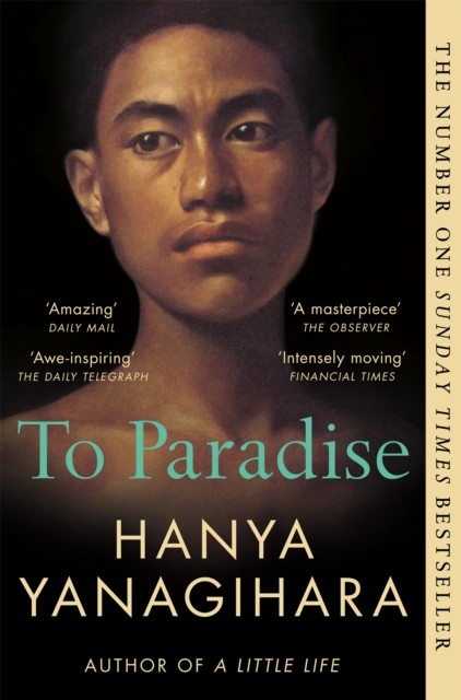 To Paradise by Hanya Yanagihara (Paperback Book)