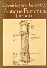 Repairing and Restoring Antique Furniture, Rodd, John, Used; Good Book