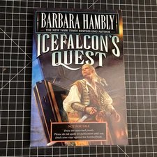 Icefalcon's Quest by Barbara Hambly -- Advance Reading Copy