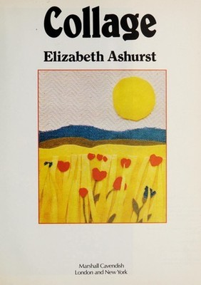 Collage Hardcover Elizabeth Ashurst