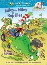 Miles and Miles of Reptiles: All About Reptiles (Cat in the Hat's Learnin - GOOD