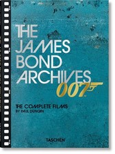 The James Bond Archives: The Complete Films by Paul Duncan (English) Hardcover B