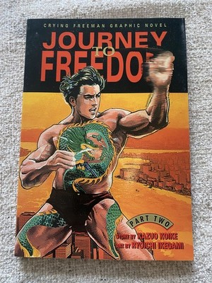 CRYING FREEMAN Vol. 2 Journey To Freedom Manga Viz Comics 1994
