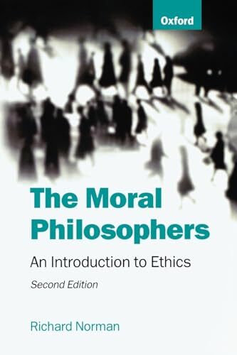 The Moral Philosophers: An Introduction to Ethics. Norman New** - Image 3