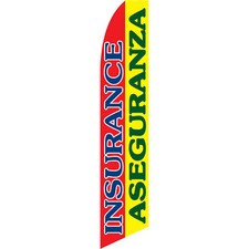 Insurance/Aseguran 2 1/2 ft X 11 1/2 ft Swooper Flag Hardware Sold Separately 