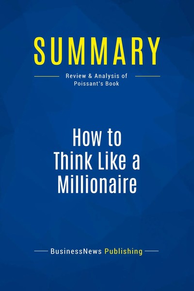 Businessnews Publishing | Summary: How To Think Like A Millionaire | Taschenbuch-image