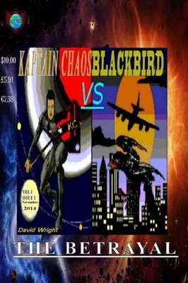 Kaptain Chaos vs. Blackbird: The Betrayal by David Wright (English) Paperback Bo