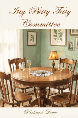 Richard Lowe | The Itty Bitty Titty Committee | Taschenbuch | Englisch (2026)