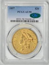 1857  $20  Gold Liberty  PCGS  AU58 CAC  *  Type 1 $20  *  #39408142