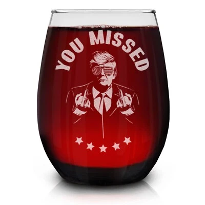 SHOP4EVER Donald Trump You Missed Engraved 15 oz Stemless Wine Glass Trump Merch MAGA Gift