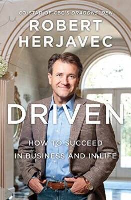 Driven: How To Succeed In Business And In Life - Paperback - GOOD