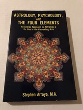 Astrology, Psychology, and the Four Elements: An Energy Approach to Astrolog...