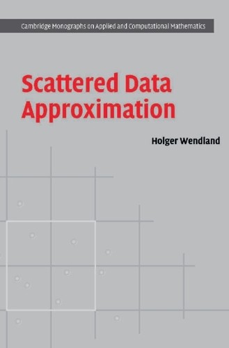 Scattered Data Approximation by Holger Wendland - 9780521843355