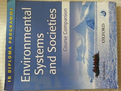 IB Environmental Systems and Societies Course Companion (Ib Diploma Programm...
