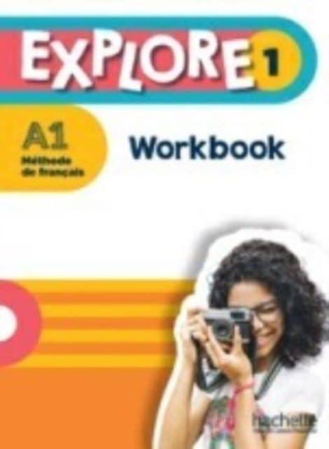 Explore: Workbook A1 by Fabienne Gallon PAPERBACK (FRENCH) 9782017184881