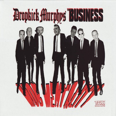 Dropkick Murphys/The Business: Mob Mentality