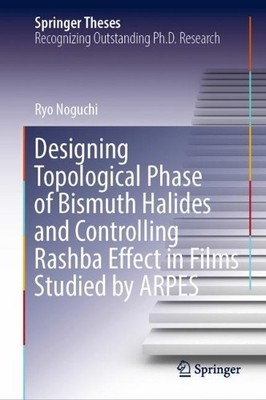 Designing Topological Phase of Bismuth Halides and Controllin... - 9789811918735