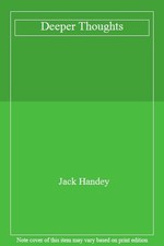 Deeper Thoughts,Jack Handey