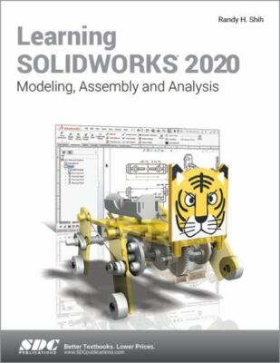 Learning SOLIDWORKS 2020 by Randy Shih