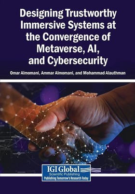Omar Almomani (u. a.) | Designing Trustworthy Immersive Systems at the...