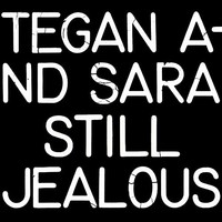 Tegan Sara - Still Jealous - Vinyl Record Vinyl - F600Z