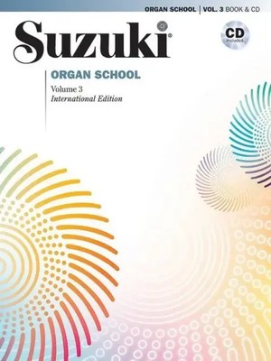 Suzuki Organ School, m. Audio-CD. Vol.3 | international edition | Suzuki | Buch