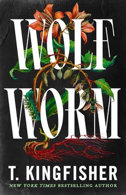 Wolf Worm Hardcover by Kingfisher, T