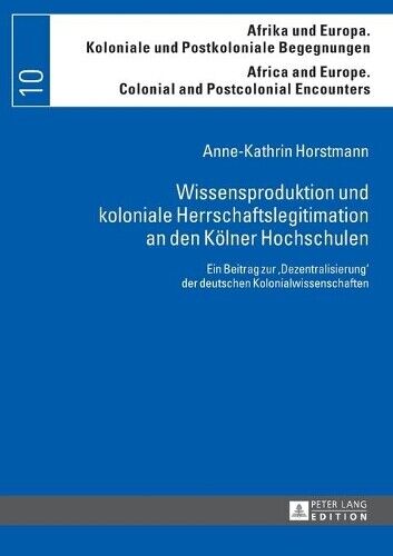 Thumbnail - Anne-kathrin Ho Wissensproduktion Und Koloniale Herrschaftslegitim