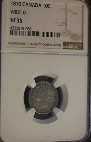 1870 Wide "O", NGC  Graded Canadian,  10  Cent, **VF-35**