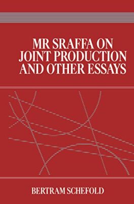Schefold - Mr Sraffa on Joint Production and Other Essays - hardback o - X555z