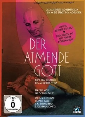 Der atmende Gott | Reise zum Ursprung des modernen Yoga | Jan Schmidt-Garre