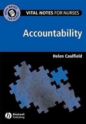 Accountability (Vital Notes for Nurses) by Caulfield, Helen Paperback Book The