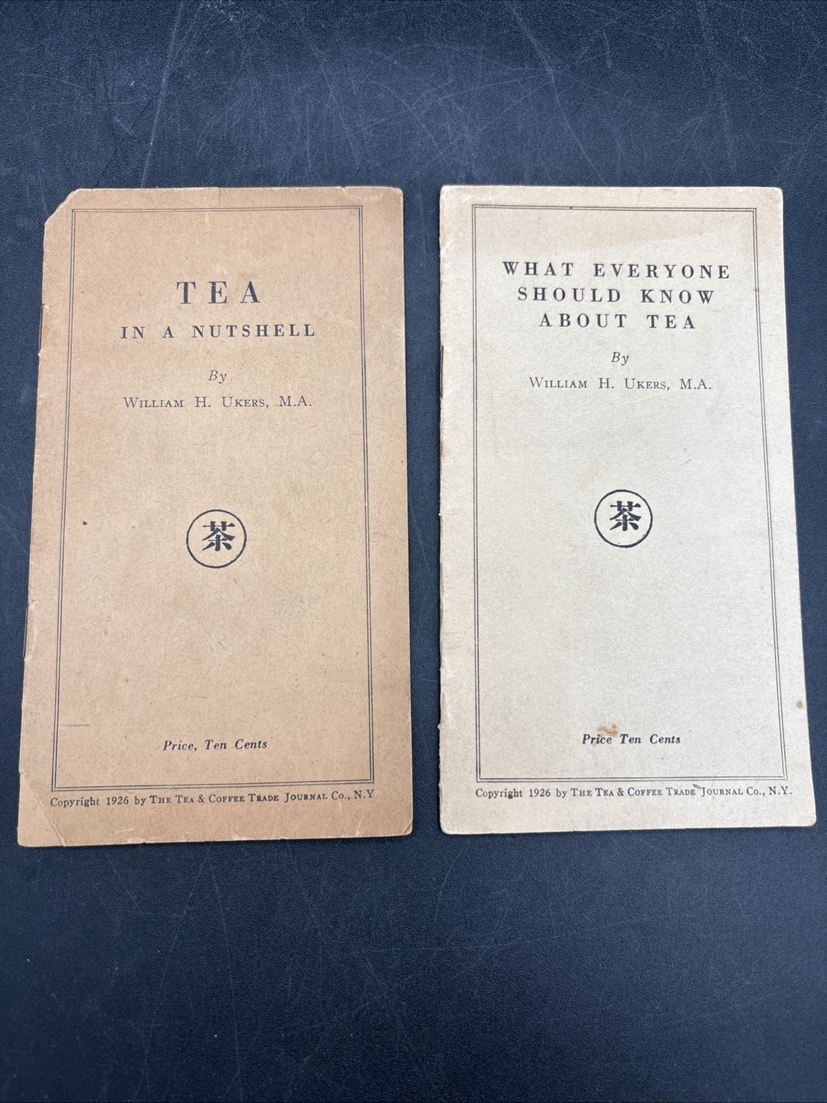 1926 William Ukers Tea In A Nutshell & What Everyone Should Know About Tea RARE!