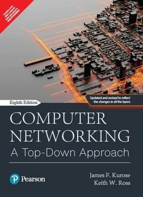Computer Networking by James Kurose and Keith Ross (2020, PB)-FREE SHIPPING