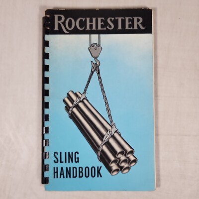 Rochester Sling Handbook Selection of Slings 1952 Vintage Wire Rope ...
