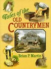 Tales of the Old Countrymen-Brian P. Martin